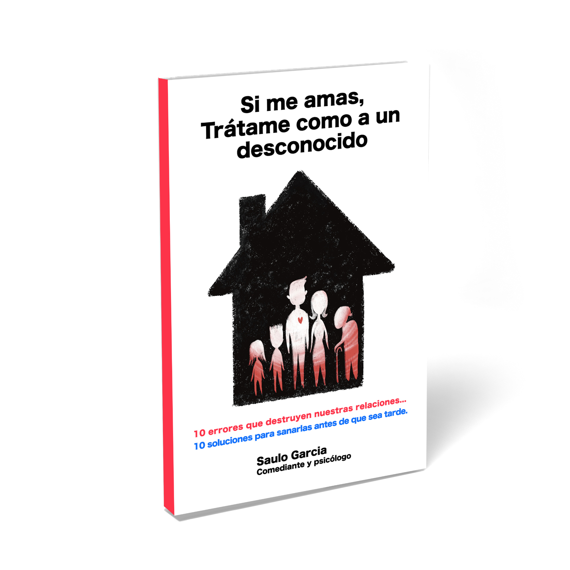 Si me amas, trátame como a un desconocido
